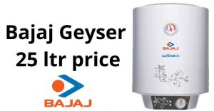 Bajaj geyser 25 ltr price