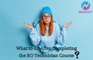 what to do after completing RO technicain course